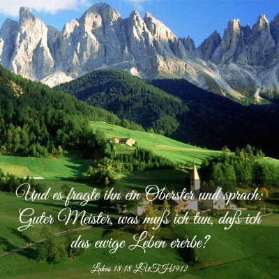Picture 03 - Lukas 18:18 LUTH1912 - Und es fragte ihn ein Oberster und sprach: Guter - Bible Verse Picture