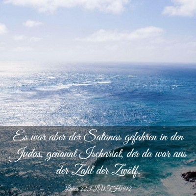 Picture 03 - Lukas 22:3 LUTH1912 - Es war aber der Satanas gefahren in den Judas, - Bible Verse Picture