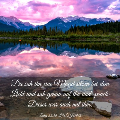 Picture 03 - Lukas 22:56 LUTH1912 - Da sah ihn eine Magd sitzen bei dem Licht und sah - Bible Verse Picture