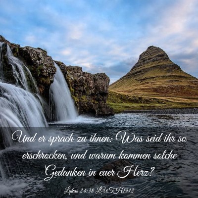 Picture 03 - Lukas 24:38 LUTH1912 - Und er sprach zu ihnen: Was seid ihr so - Bible Verse Picture