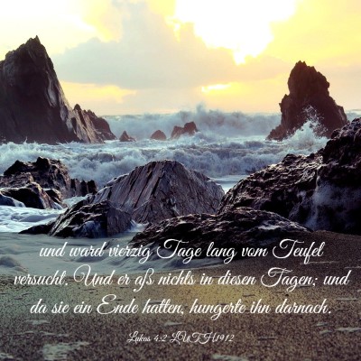 Picture 03 - Lukas 4:2 LUTH1912 - und ward vierzig Tage lang vom Teufel versucht. - Bible Verse Picture