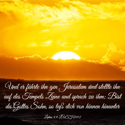 Picture 03 - Lukas 4:9 LUTH1912 - Und er führte ihn gen Jerusalem und stellte ihn - Bible Verse Picture