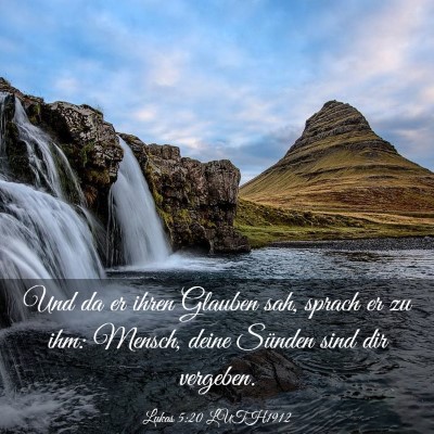 Picture 03 - Lukas 5:20 LUTH1912 - Und da er ihren Glauben sah, sprach er zu ihm: - Bible Verse Picture