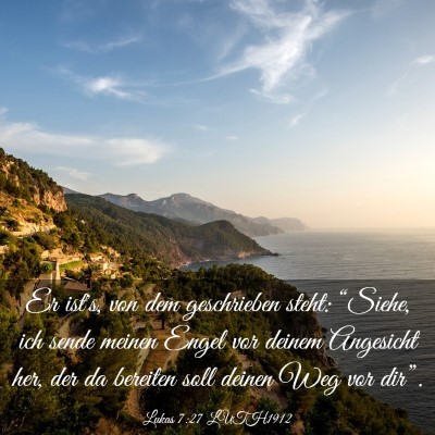 Picture 03 - Lukas 7:27 LUTH1912 - Er ist's, von dem geschrieben steht: “Siehe, - Bible Verse Picture