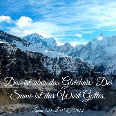 Picture 03 - Lukas 8:11 LUTH1912 - Das ist aber das Gleichnis: Der Same ist das Wort - Bible Verse Picture