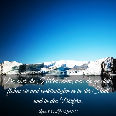 Picture 03 - Lukas 8:34 LUTH1912 - Da aber die Hirten sahen, was da geschah, flohen - Bible Verse Picture