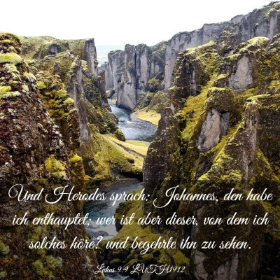 Picture 03 - Lukas 9:9 LUTH1912 - Und Herodes sprach: Johannes, den habe ich - Bible Verse Picture