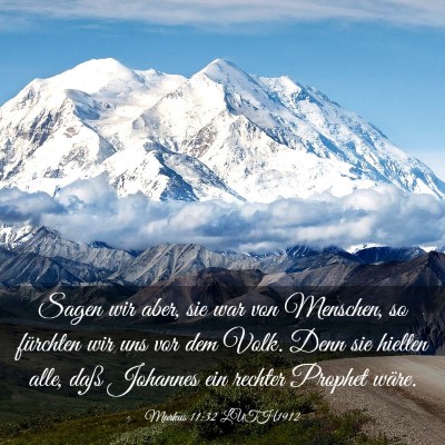 Picture 03 - Markus 11:32 LUTH1912 - Sagen wir aber, sie war von Menschen, so - Bible Verse Picture