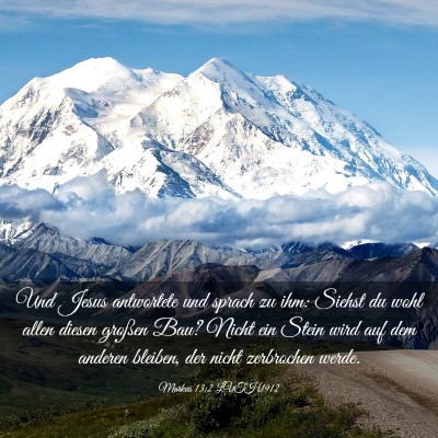 Picture 03 - Markus 13:2 LUTH1912 - Und Jesus antwortete und sprach zu ihm: Siehst du - Bible Verse Picture