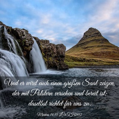 Picture 03 - Markus 14:15 LUTH1912 - Und er wird euch einen großen Saal zeigen, der - Bible Verse Picture