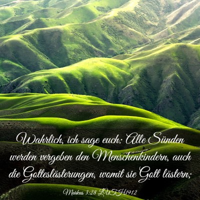 Picture 03 - Markus 3:28 LUTH1912 - Wahrlich, ich sage euch: Alle Sünden werden - Bible Verse Picture