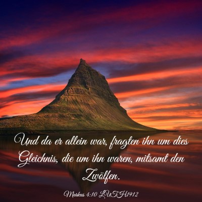 Picture 03 - Markus 4:10 LUTH1912 - Und da er allein war, fragten ihn um dies - Bible Verse Picture