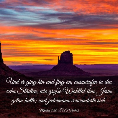Picture 03 - Markus 5:20 LUTH1912 - Und er ging hin und fing an, auszurufen in den - Bible Verse Picture