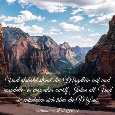 Picture 03 - Markus 5:42 LUTH1912 - Und alsbald stand das Mägdlein auf und wandelte; - Bible Verse Picture
