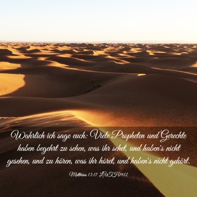 Picture 03 - Matthäus 13:17 LUTH1912 - Wahrlich ich sage euch: Viele Propheten und - Bible Verse Picture