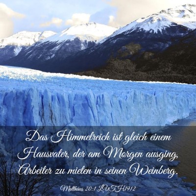 Picture 03 - Matthäus 20:1 LUTH1912 - Das Himmelreich ist gleich einem Hausvater, der - Bible Verse Picture