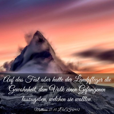 Picture 03 - Matthäus 27:15 LUTH1912 - Auf das Fest aber hatte der Landpfleger die - Bible Verse Picture