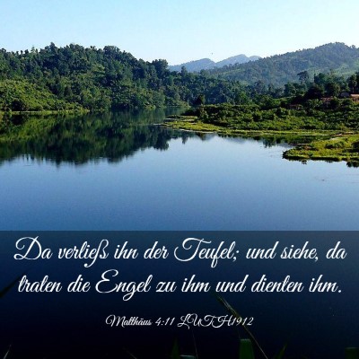 Picture 03 - Matthäus 4:11 LUTH1912 - Da verließ ihn der Teufel; und siehe, da traten - Bible Verse Picture
