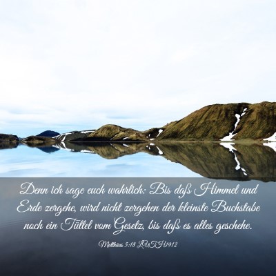 Picture 03 - Matthäus 5:18 LUTH1912 - Denn ich sage euch wahrlich: Bis daß Himmel und - Bible Verse Picture