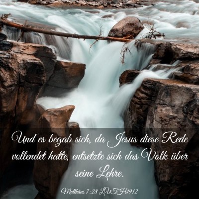 Picture 03 - Matthäus 7:28 LUTH1912 - Und es begab sich, da Jesus diese Rede vollendet - Bible Verse Picture