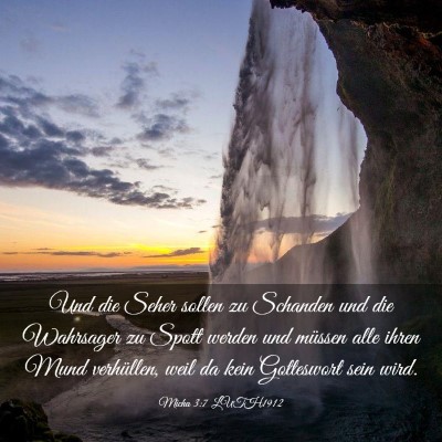 Picture 03 - Micha 3:7 LUTH1912 - Und die Seher sollen zu Schanden und die - Bible Verse Picture