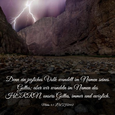 Picture 03 - Micha 4:5 LUTH1912 - Denn ein jegliches Volk wandelt im Namen seines - Bible Verse Picture
