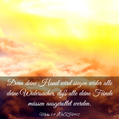 Picture 03 - Micha 5:9 LUTH1912 - Denn deine Hand wird siegen wider alle deine - Bible Verse Picture