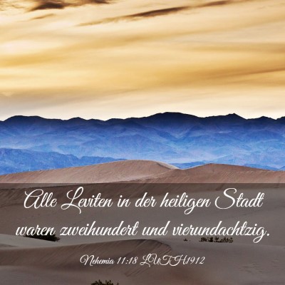 Picture 03 - Nehemia 11:18 LUTH1912 - Alle Leviten in der heiligen Stadt waren - Bible Verse Picture