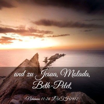 Picture 03 - Nehemia 11:26 LUTH1912 - und zu Jesua, Molada, - Bible Verse Picture
