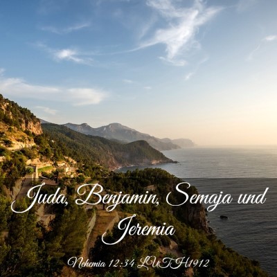 Picture 03 - Nehemia 12:34 LUTH1912 - Juda, Benjamin, Semaja und - Bible Verse Picture
