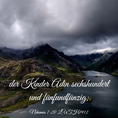 Picture 03 - Nehemia 7:20 LUTH1912 - der Kinder Adin sechshundert und - Bible Verse Picture