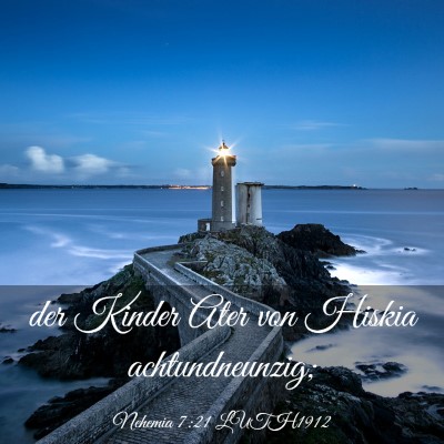 Picture 03 - Nehemia 7:21 LUTH1912 - der Kinder Ater von Hiskia - Bible Verse Picture