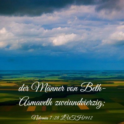 Picture 03 - Nehemia 7:28 LUTH1912 - der Männer von Beth-Asmaveth - Bible Verse Picture