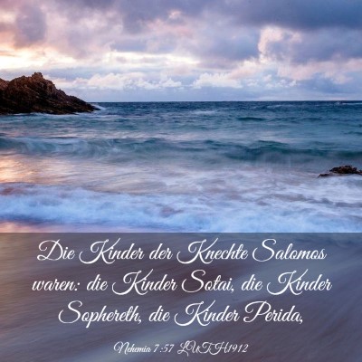 Picture 03 - Nehemia 7:57 LUTH1912 - Die Kinder der Knechte Salomos waren: die Kinder - Bible Verse Picture