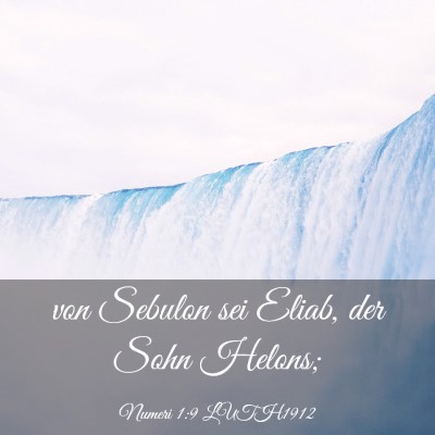 Picture 03 - Numeri 1:9 LUTH1912 - von Sebulon sei Eliab, der Sohn - Bible Verse Picture