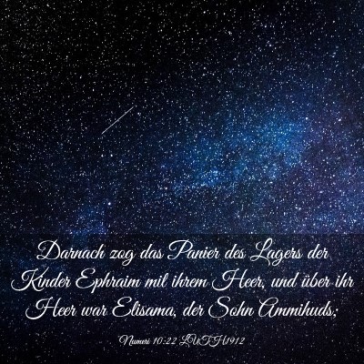 Picture 03 - Numeri 10:22 LUTH1912 - Darnach zog das Panier des Lagers der Kinder - Bible Verse Picture