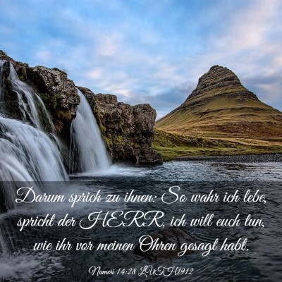 Picture 03 - Numeri 14:28 LUTH1912 - Darum sprich zu ihnen: So wahr ich lebe, spricht - Bible Verse Picture