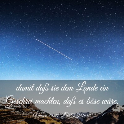 Picture 03 - Numeri 14:37 LUTH1912 - damit daß sie dem Lande ein Geschrei machten, - Bible Verse Picture