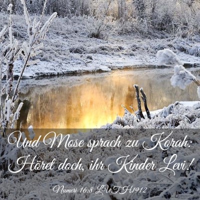 Picture 03 - Numeri 16:8 LUTH1912 - Und Mose sprach zu Korah: Höret doch, ihr Kinder - Bible Verse Picture