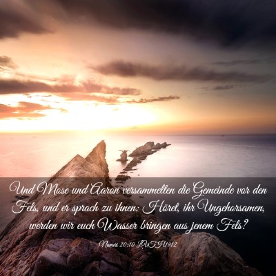 Picture 03 - Numeri 20:10 LUTH1912 - Und Mose und Aaron versammelten die Gemeinde vor - Bible Verse Picture