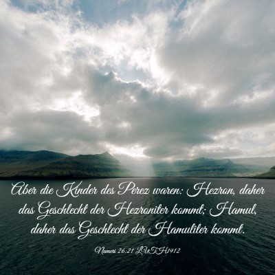 Picture 03 - Numeri 26:21 LUTH1912 - Aber die Kinder des Perez waren: Hezron, daher - Bible Verse Picture