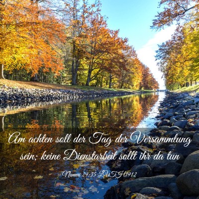 Picture 03 - Numeri 29:35 LUTH1912 - Am achten soll der Tag der Versammlung sein; - Bible Verse Picture