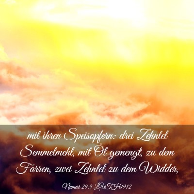 Picture 03 - Numeri 29:9 LUTH1912 - mit ihren Speisopfern: drei Zehntel Semmelmehl, - Bible Verse Picture
