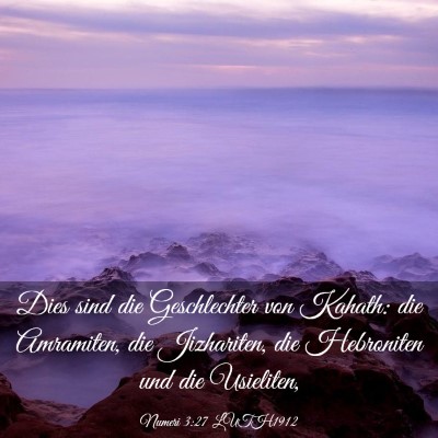 Picture 03 - Numeri 3:27 LUTH1912 - Dies sind die Geschlechter von Kahath: die - Bible Verse Picture