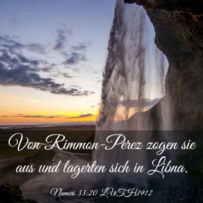 Picture 03 - Numeri 33:20 LUTH1912 - Von Rimmon-Perez zogen sie aus und lagerten sich - Bible Verse Picture