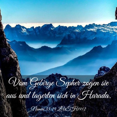 Picture 03 - Numeri 33:24 LUTH1912 - Vom Gebirge Sepher zogen sie aus und lagerten - Bible Verse Picture