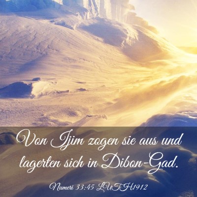 Picture 03 - Numeri 33:45 LUTH1912 - Von Ijim zogen sie aus und lagerten sich in - Bible Verse Picture