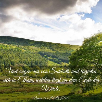 Picture 03 - Numeri 33:6 LUTH1912 - Und zogen aus von Sukkoth und lagerten sich in - Bible Verse Picture