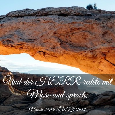 Picture 03 - Numeri 34:16 LUTH1912 - Und der HERR redete mit Mose und - Bible Verse Picture