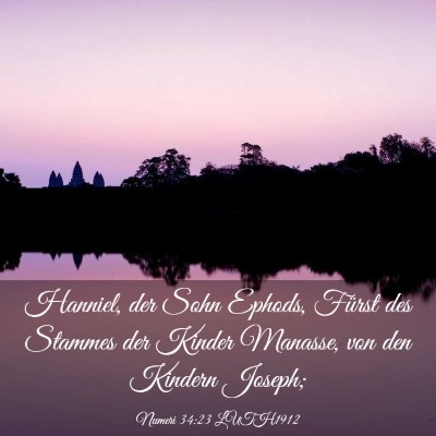 Picture 03 - Numeri 34:23 LUTH1912 - Hanniel, der Sohn Ephods, Fürst des Stammes der - Bible Verse Picture